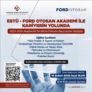 ESTÜ-FORD OTOSAN AKADEMİ İLE KARİYERİN YOLUNDA!