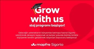 Mapfre Sigorta Grow With Us Staj Programı Başvuruları Başladı! 
