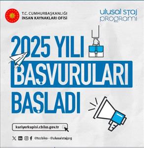 Ulusal Staj Programı 2025 Yılı Başvuruları Başladı