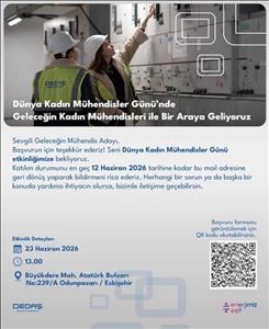 Dünya Kadın Mühendisler Günün'nde Geleceğin Kadın Mühendisleri Bir Araya Geliyor!