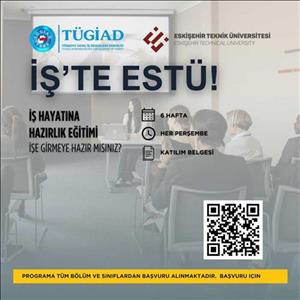 İŞ'TE ESTÜ Seminer Serisi Başvuruları Uzatıldı!