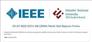 23-24 IEEE ESTÜ SB ÇİMSA Teknik Gezi Başvuru Formu