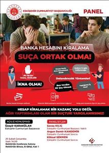 BANKA HESABINI KİRALAMA SUÇA ORTAK OLMA!