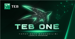 🚀 “TEB ONE” ile Yapay Zeka Bankacılığının Öncüsü Ol!