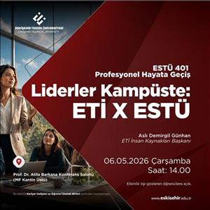 Liderler Kampüste: ETİ X ESTÜ!