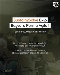 Sustain2Solve Ekip Alımı Başvuruları Başladı